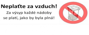 Svoz směsného odpadu - výhodné je přistavovat plné popelnice