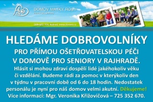 HLEDÁME DOBROVOLNÍKY PRO PŘÍMOU OŠETŘOVATELSKOU PÉČI V DOMOVĚ PRO SENIORY V RAJHRADĚ