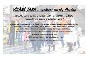 VÍTÁNÍ JARA - Vynášení smrtky Morény