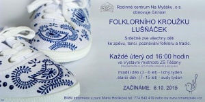 Pozvánka: Znovuobnovený folklorní kroužek Lušňáček